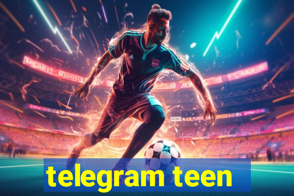 telegram teen -18